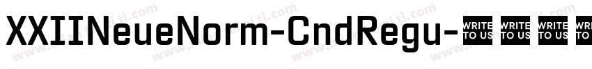 XXIINeueNorm-CndRegu字体转换