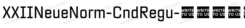 XXIINeueNorm-CndRegu字体转换