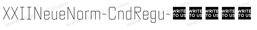 XXIINeueNorm-CndRegu字体转换
