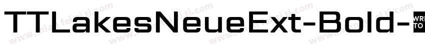 TTLakesNeueExt-Bold字体转换