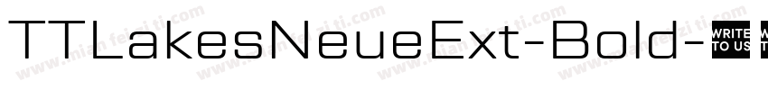 TTLakesNeueExt-Bold字体转换