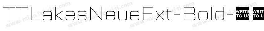 TTLakesNeueExt-Bold字体转换