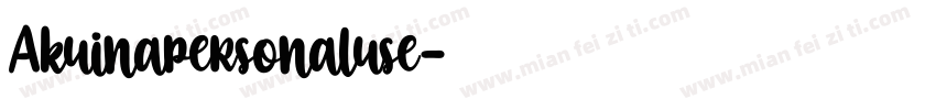 Akuinapersonaluse字体转换
