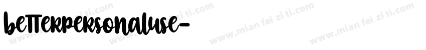 betterpersonaluse字体转换