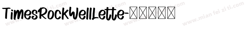 TimesRockWellLette字体转换