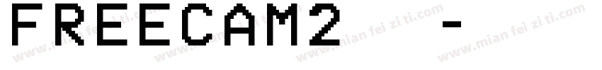freecam2字体字体转换