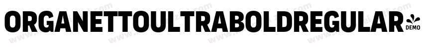 OrganettoUltraBoldRegular字体转换