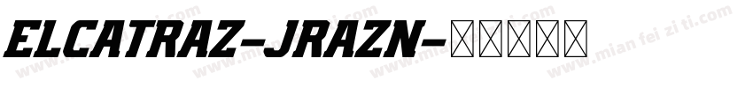 Elcatraz-JRazn字体转换
