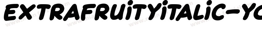 ExtraFruityItalic-Yo72字体转换