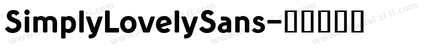 SimplyLovelySans字体转换