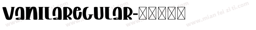 VanilaRegular字体转换