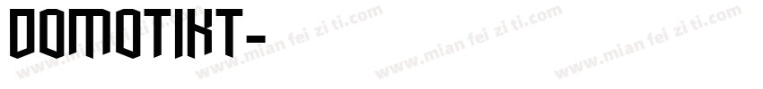 DoMoTikt字体转换