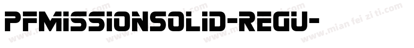 PFMissionSolid-Regu字体转换