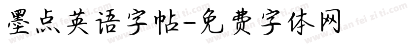 墨点英语字帖字体转换