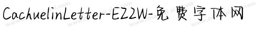 CachuelinLetter-EZ2W字体转换