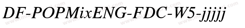 DF-POPMixENG-FDC-W5字体转换