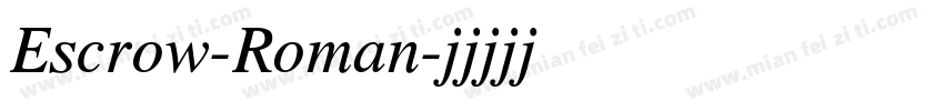 Escrow-Roman字体转换