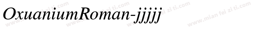 OxuaniumRoman字体转换