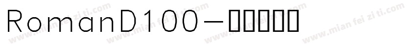 RomanD100字体转换