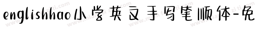 englishhao小学英文手写笔顺体字体转换
