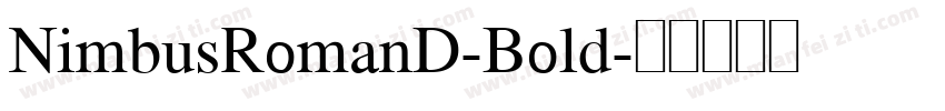 NimbusRomanD-Bold字体转换