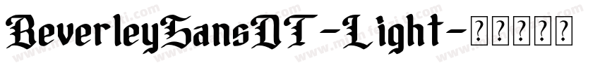 BeverleySansDT-Light字体转换