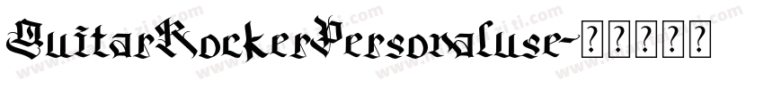 GuitarRockerPersonaluse字体转换