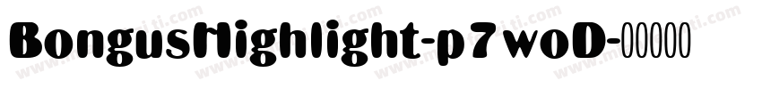 BongusHighlight-p7woD字体转换