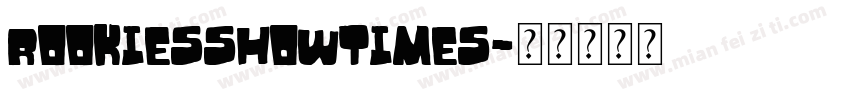 RookiesShowtimes字体转换