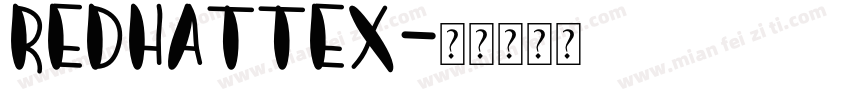 redhattex字体转换