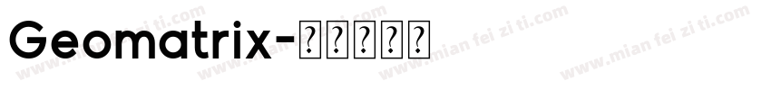 Geomatrix字体转换