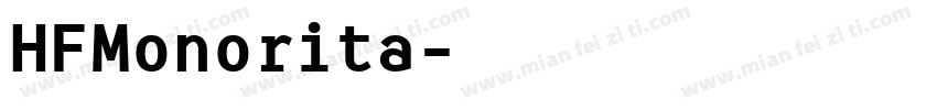 HFMonorita字体转换