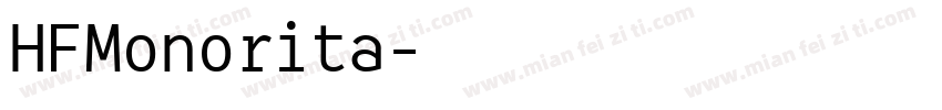 HFMonorita字体转换