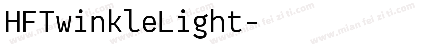 HFTwinkleLight字体转换