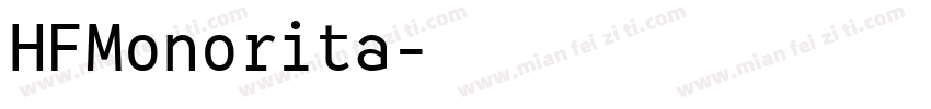 HFMonorita字体转换