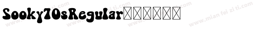 Sooky70sRegular字体转换