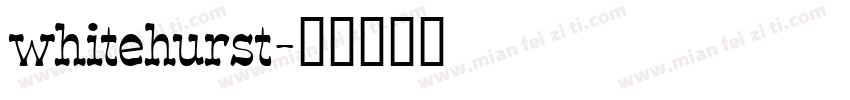 whitehurst字体转换