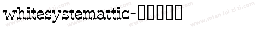whitesystemattic字体转换