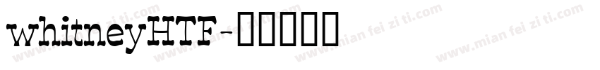 whitneyHTF字体转换