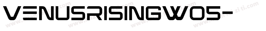 VenusRisingW05字体转换