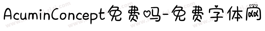 AcuminConcept免费吗字体转换