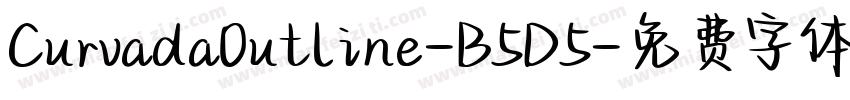 CurvadaOutline-B5D5字体转换