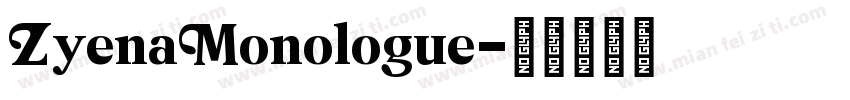 ZyenaMonologue字体转换
