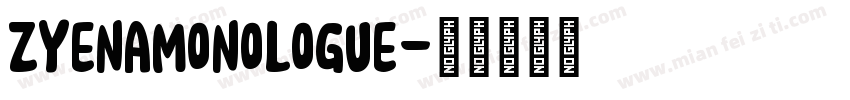 ZyenaMonologue字体转换