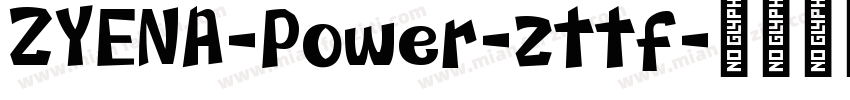 ZYENA-Power-2ttf字体转换