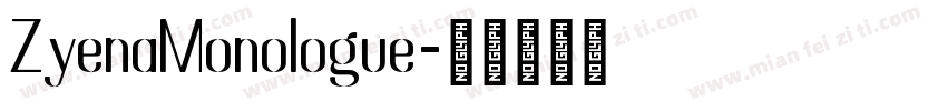 ZyenaMonologue字体转换