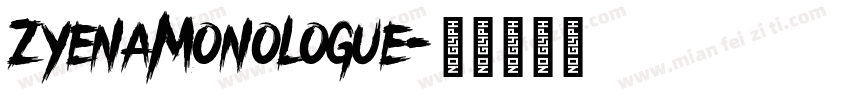 ZyenaMonologue字体转换