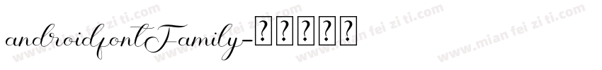androidfontFamily字体转换