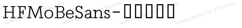 HFMoBeSans字体转换