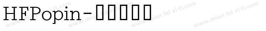 HFPopin字体转换